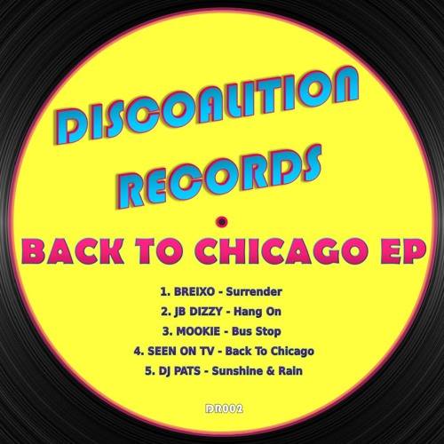 SEEN ON TV [Discoalition] - Back To Chicago EP ★Out Now!★ Ep10