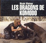 zoologie livre herpétologue herpétologiste reptile serpent spécialiste forum Nicole Viloteau Les dragons de Komodo