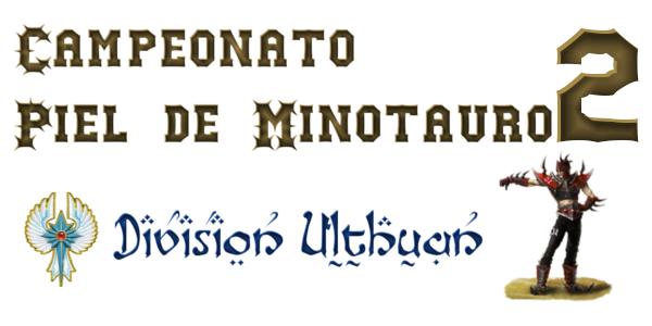 Campeonato Piel de Minotauro 2 - Division Ulthuan - Jornada 5 del 16 al 22 de Noviembre Cabece18