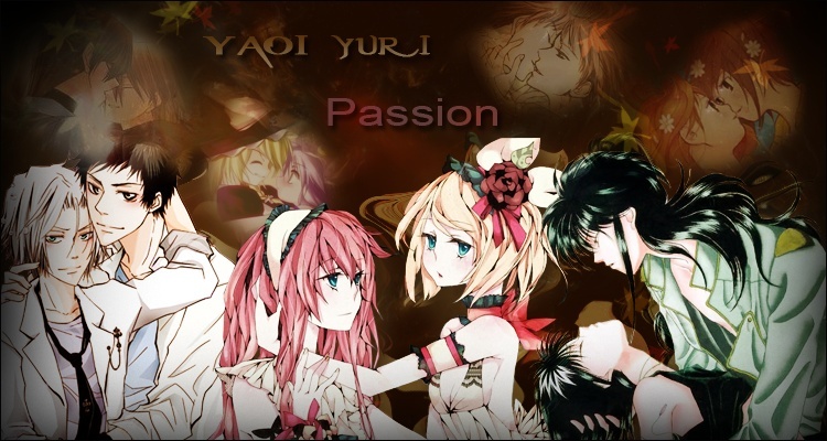 Yaoi/Yuri Passion Bannie10