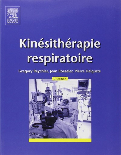 Kinésithérapie respiratoire, 3e édition 81zepk10