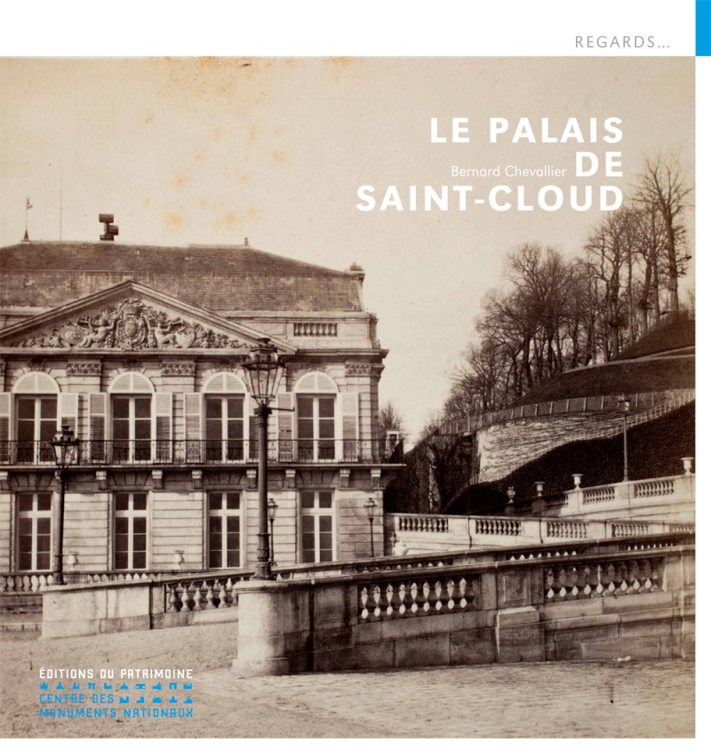 Le château de Saint-Cloud - Page 3 Docume10