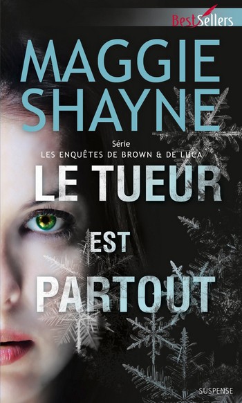 Maggie Shayne - Rachel de Luca : T2 - Le tueur est partout de Maggie Shayne Le_tue11