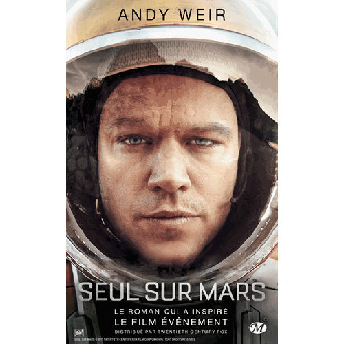 [Cinéma - Littérature] Seul sur Mars : le film, le livre (sortie 21 octobre 2015 ?) 69210110