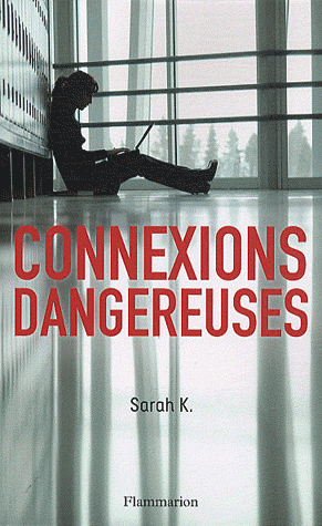 CONNEXIONS DANGEREUSES de Sarah K. 97820810