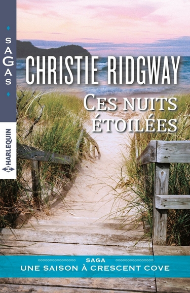 Une saison à Crescent Cove - Tome 2 : Ces nuits étoilées de Christie Ridgway Ces_nu10