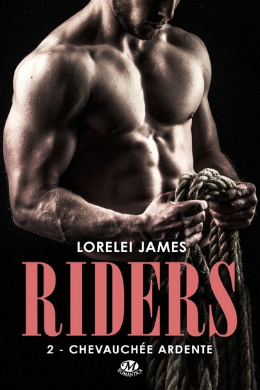 Riders - Tome 2 : Chevauchée Ardente de Lorelei James Chevau10