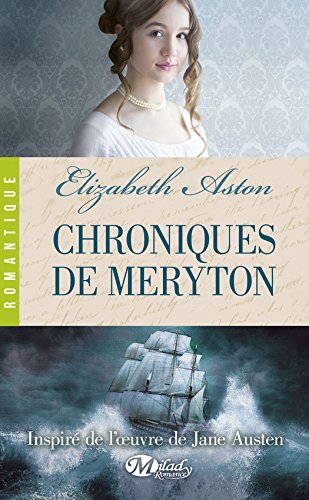 Chroniques de Meryton d'Elizabeth Aston Chroni10