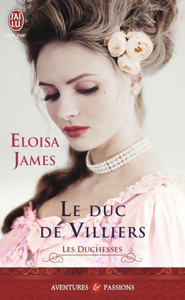 Les Duchesses - Tome 6 : Le Duc de Villiers d'Eloisa James Duc_de10