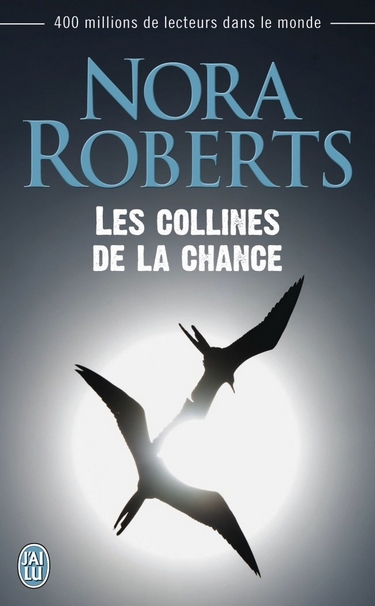 Les collines de la chance de Nora Roberts Les_co10