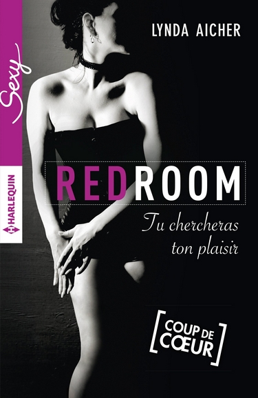 Aicher - Red Room - Tome 6 : Tu chercheras ton plaisir de Lynda Aicher Tu_che10