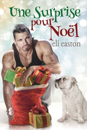 easton - Unwrapping - Tome 1 : Un cadeau pour Noël de Eli Easton 12185210