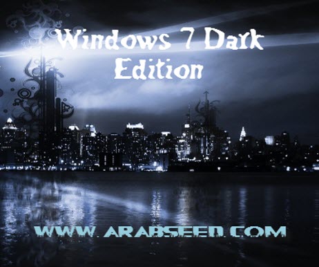  حصريا نسخه السفن العملاقه Windows 7 Dark Edition بالحزمه الخدميه الاولي في اخر تحديثات لها :: علي اكثر من سيرفر مباشر Unledt10