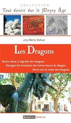 Les Dragons de Josy Marty-Dufaut (Tout savoir sur le moyen âge) 51gnxf10