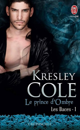 LES DACES (Tome 01) LE PRINCE D'OMBRE de Kresley Cole Les-da10