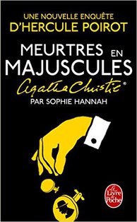 Meutres en majuscules de Sophie Hannah - Une nouvelle aventure d'Hercule Poirot Bloggi10