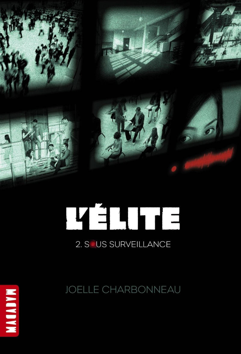 CHARBONNEAU Joelle - THE TESTING - Tome 2 : Sous surveillance 816tnb10