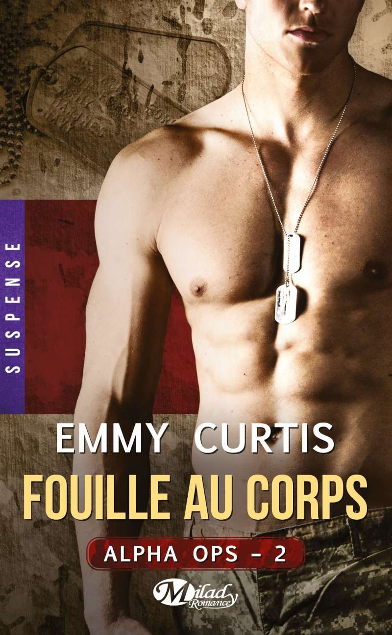 CURTIS Emmy - ALPHA OPS - Tome 2 : Fouille au corps 81djyk10