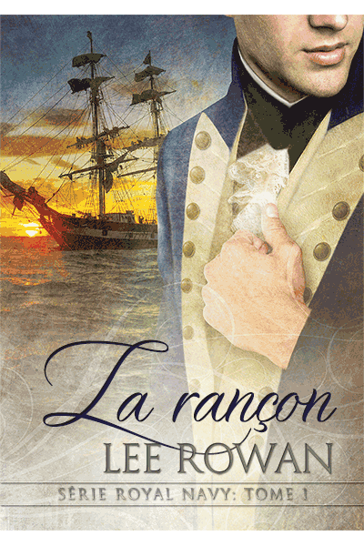 ROWAN Lee - ROYAL NAVY - Tome 1 : La rançon Ransom10