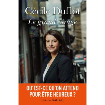 Le grand virage. Qu'est-ce qu'on attend pour être heureux? - Page 2 Le_gra10