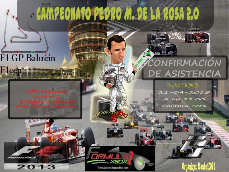  F1 2013 / CONFIRMACIÓN DE ASISTENCIA / G. P. DE BAHRAIN / CTO. PEDRO M. DE LA ROSA - F1 XBOX / LUNES, 21 DE SEPTIEMBRE DE 2015 A LAS 22:00 HORAS Confir22