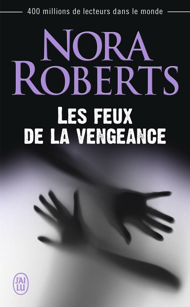 ROBERTS Nora - Les Feux de la Vengeance Vengea10