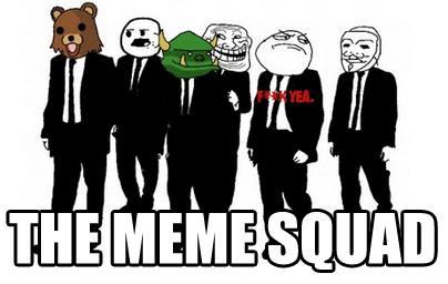 [PU] The Meme Squad The_me11