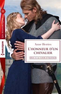 À  la cour d' Aliénor - Tome 2 : L'honneur d'un chevalier d'Anne Herries 51p3jp10