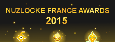 Nuzlocke France Awards 2015 - Phase 1/2 Nf_awa10