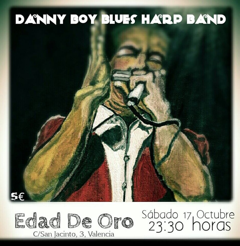 DANNY BOY BLUES HARP BAND-SÁBADO 17 OCTUBRE.VALENCIA.LA EDAD DE ORO 12106710