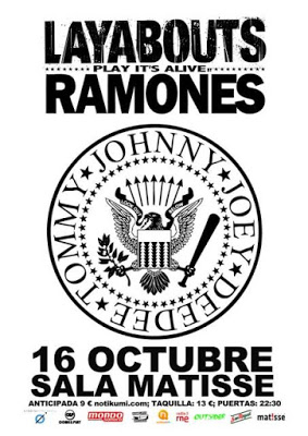 LAYABOUTS-PLAYS IT'S ALIVE THE RAMONES.16 OCTUBRE MATISSE 16_oct10