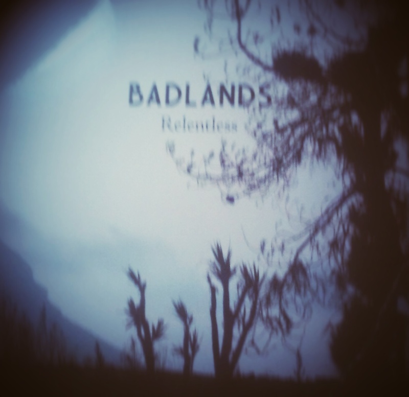 BADLANDS -RELENTLESS 20150911
