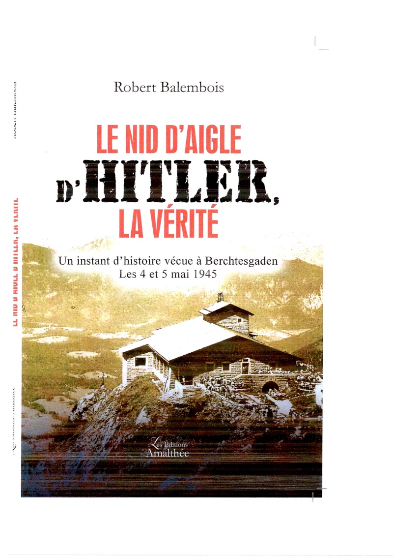 Balembois R. : Le Nid d'Aigle d'Hitler La Vérité Bergho10
