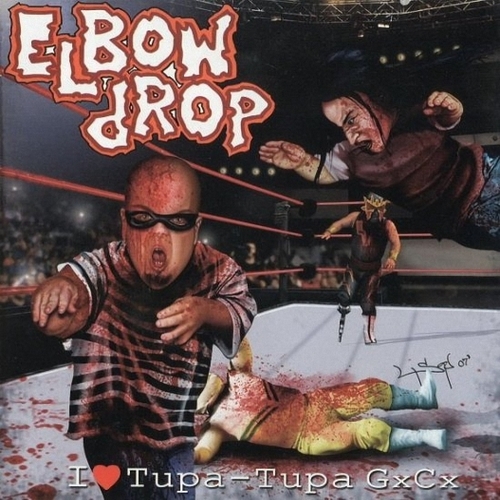 Elbow Drop - I ♥ Tupa - Tupa GxCx (2007) 11124110