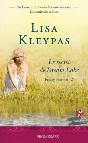 [Lisa Kleypas] Friday Harbor, tome 2 : Le secret de Dream Lake Couv7510