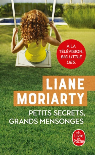 PETITS SECRETS, GRANDS MENSONGES de Liane Moriarty Petits10