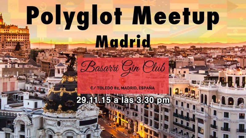 Cita de poliglotas en Madrid / Polyglots Meet-up in Madrid / Rencontre de polyglottes à Madrid 12065811