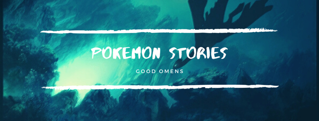 Pokemon Stories: Good Omens Mergul11