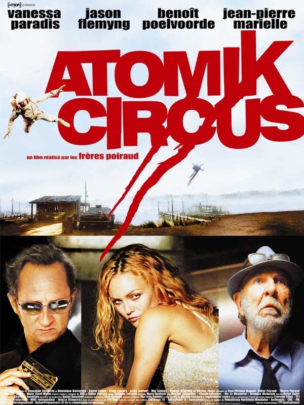 ATOMIK CIRCUS - LE RETOUR DE JAMES BATAILLE , 2004 Atomik10