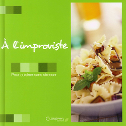 سلسلة المطبخ الفرنسي : Pour cuisiner sans stresser - A L'imp Alimpr10