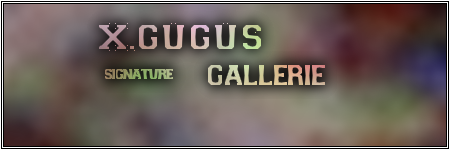 /!\ Expos de sign' by x.Gugus` /!\ X_gugu10