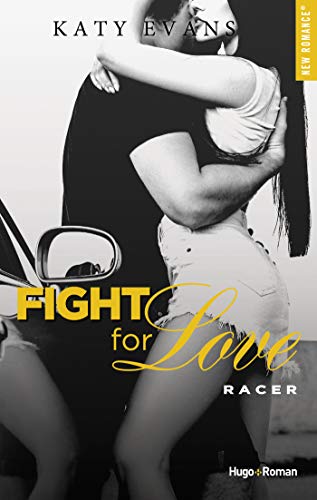 Fight for Love - Tome 7 : Racer de Katy Evans Love11