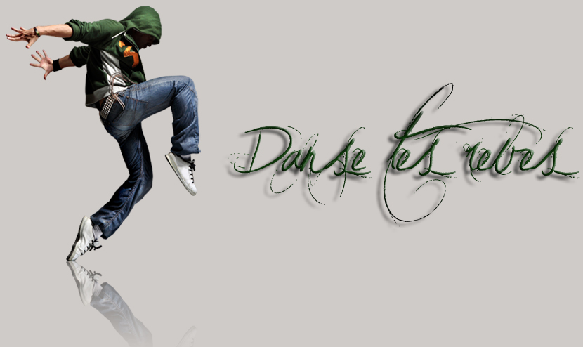 Danse Tes Reves