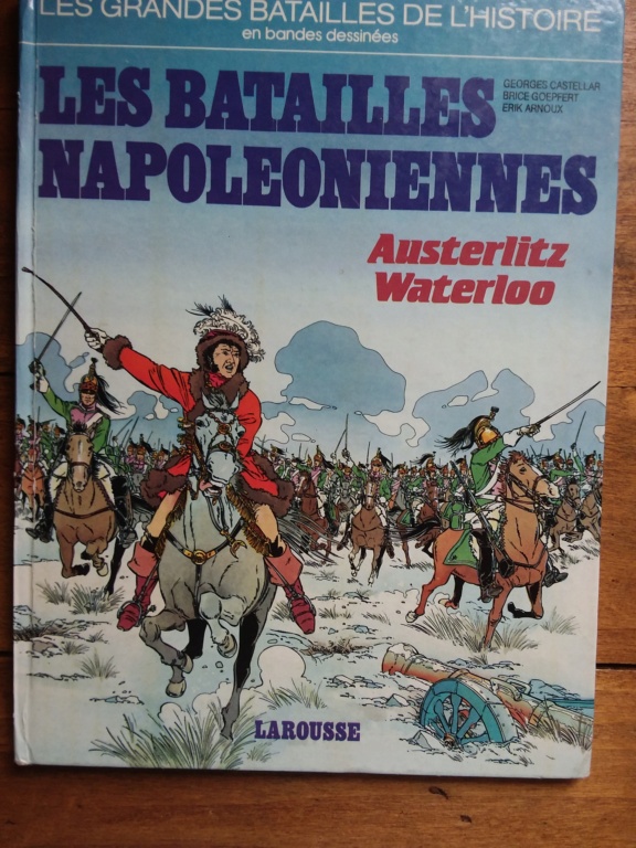 A vendre BD les batailles napoléoniennes  Austerlitz Waterloo ed Larouse 20190715