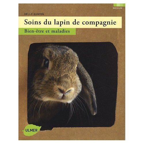 "Les soins du lapin de compagnie" - J.F. Quinton 51ctie10