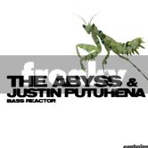 The Abyss & Justin Putuhena - Bass Reactor _sendb11