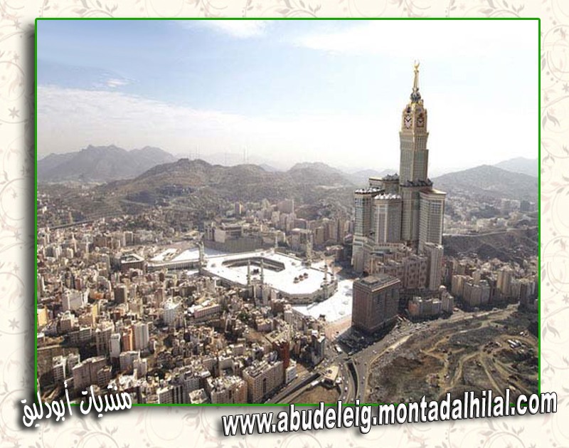 أكبر ساعة في العالم .. في الحرم المكي Mecca-11