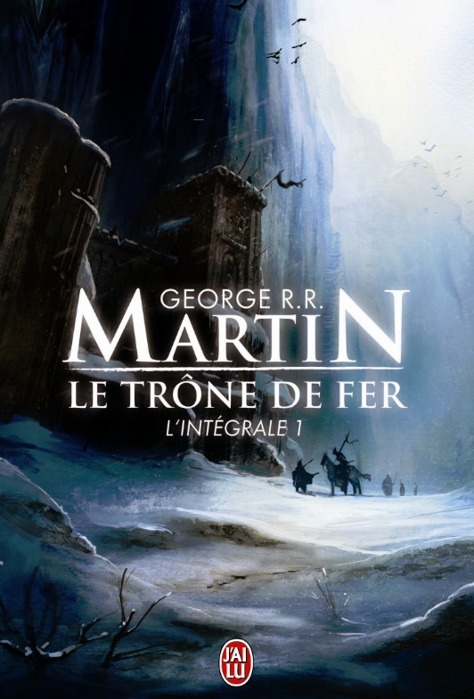 LE TRÔNE DE FER - L'INTEGRALE 1 de George R. R. Martin  Trone-10