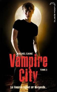 Vampire City. Saga de Rachel Caine. 29527710