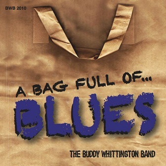 THE BUDDY WHITTINGTON BAND A Bag Full of Blues 004_b-10